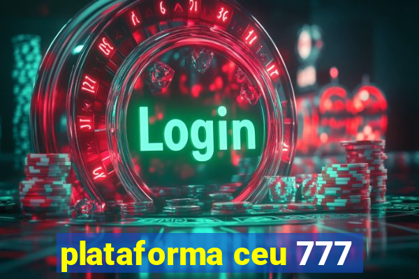 plataforma ceu 777